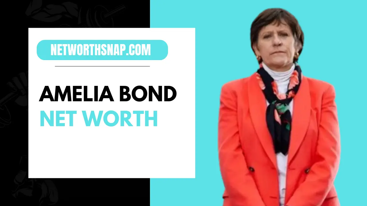 Amelia Bond Net Worth